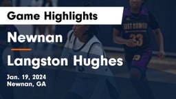 Newnan  vs Langston Hughes  Game Highlights - Jan. 19, 2024