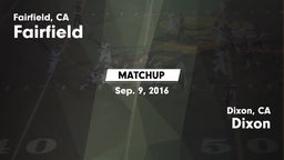 Matchup: Fairfield High vs. Dixon  2016