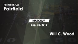 Matchup: Fairfield High vs. Will C. Wood 2016
