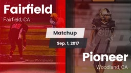 Matchup: Fairfield High vs. Pioneer  2017