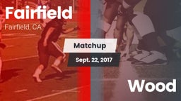 Matchup: Fairfield High vs. Wood 2017