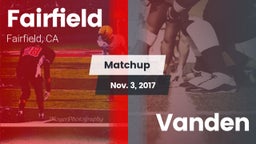 Matchup: Fairfield High vs. Vanden 2017