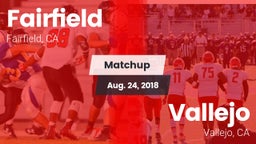 Matchup: Fairfield High vs. Vallejo  2018