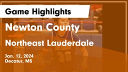 Newton County  vs Northeast Lauderdale  Game Highlights - Jan. 12, 2024