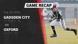 Recap: Gadsden City  vs. Oxford  2016