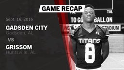 Recap: Gadsden City  vs. Grissom  2016