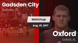 Matchup: Gadsden City vs. Oxford  2017