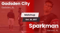 Matchup: Gadsden City vs. Sparkman  2017