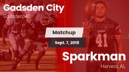 Matchup: Gadsden City vs. Sparkman  2018