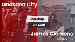Matchup: Gadsden City vs. James Clemens  2018