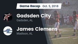 Recap: Gadsden City  vs. James Clemens  2018