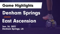 Denham Springs  vs East Ascension Game Highlights - Jan. 26, 2022