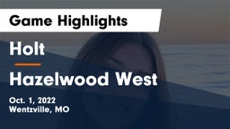 Holt  vs Hazelwood West  Game Highlights - Oct. 1, 2022