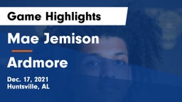 Mae Jemison  vs Ardmore  Game Highlights - Dec. 17, 2021
