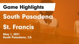 South Pasadena  vs St. Francis  Game Highlights - May 1, 2021