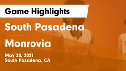 South Pasadena  vs Monrovia  Game Highlights - May 20, 2021