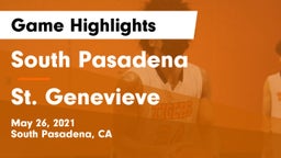 South Pasadena  vs St. Genevieve  Game Highlights - May 26, 2021