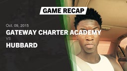 Recap: Gateway Charter Academy  vs. Hubbard 2015