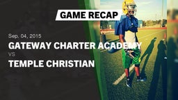Recap: Gateway Charter Academy  vs. Temple Christian 2015