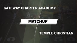 Matchup: Gateway Charter vs. Temple Christian 2016