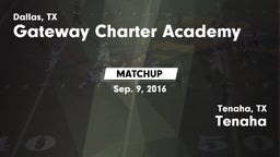 Matchup: Gateway Charter vs. Tenaha  2016
