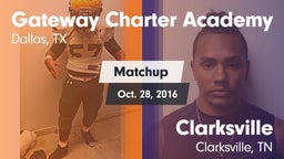 Matchup: Gateway Charter vs. Clarksville  2016