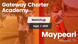 Matchup: Gateway Charter vs. Maypearl  2018