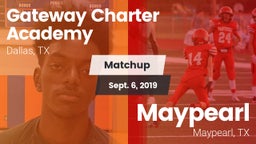 Matchup: Gateway Charter vs. Maypearl  2019