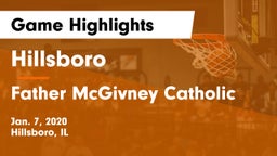 Hillsboro  vs Father McGivney Catholic  Game Highlights - Jan. 7, 2020
