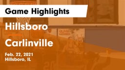 Hillsboro  vs Carlinville Game Highlights - Feb. 22, 2021