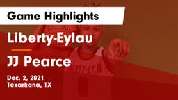 Liberty-Eylau  vs JJ Pearce Game Highlights - Dec. 2, 2021