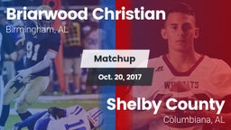 Matchup: Briarwood Christian vs. Shelby County  2017