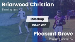 Matchup: Briarwood Christian vs. Pleasant Grove  2017