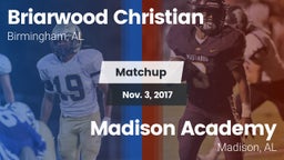 Matchup: Briarwood Christian vs. Madison Academy  2017