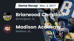 Recap: Briarwood Christian  vs. Madison Academy  2017