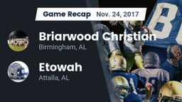 Recap: Briarwood Christian  vs. Etowah  2017