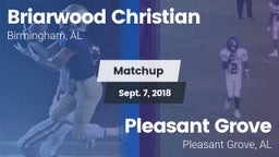 Matchup: Briarwood Christian vs. Pleasant Grove  2018