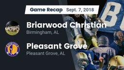 Recap: Briarwood Christian  vs. Pleasant Grove  2018