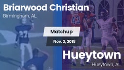 Matchup: Briarwood Christian vs. Hueytown  2018
