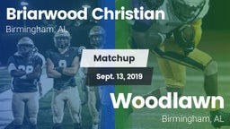 Matchup: Briarwood Christian vs. Woodlawn  2019