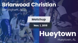 Matchup: Briarwood Christian vs. Hueytown  2019