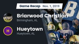 Recap: Briarwood Christian  vs. Hueytown  2019
