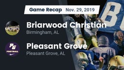 Recap: Briarwood Christian  vs. Pleasant Grove  2019