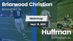 Matchup: Briarwood Christian vs. Huffman  2020