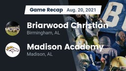 Recap: Briarwood Christian  vs. Madison Academy  2021