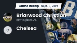 Recap: Briarwood Christian  vs. Chelsea  2021