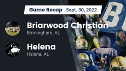 Recap: Briarwood Christian  vs. Helena  2022