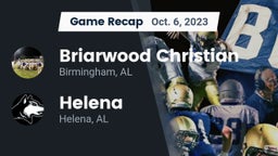 Recap: Briarwood Christian  vs. Helena  2023