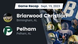 Recap: Briarwood Christian  vs. Pelham  2023