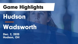 Hudson  vs Wadsworth  Game Highlights - Dec. 2, 2020